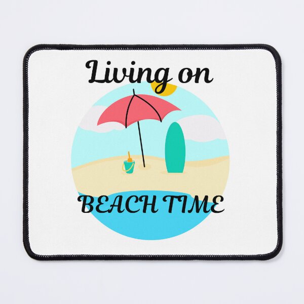 Item preview, Living on Beach Time designed and sold by RWCarpenter.