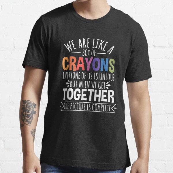 We are like a box of crayons funny back to school teacher students - Back  To School - Pin