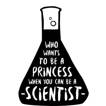 Artwork thumbnail, Who wants to be a princess when you can be a scientist by whatafabday