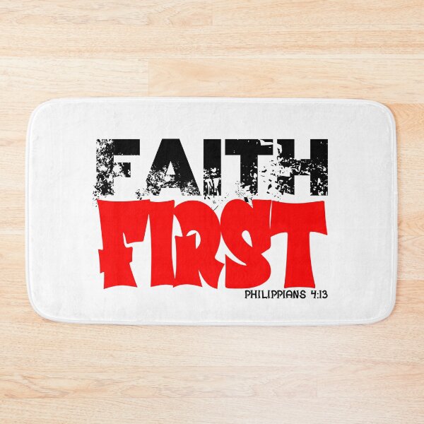 Item preview, FAITH FIRST  PHILIPPIANS 4:13 designed and sold by CRINGEWORTHY TEES.