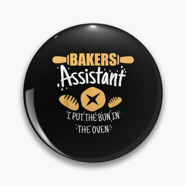 Item preview, Bakers Assistant I Put the Bun In The Oven designed and sold by AgnesGeller.