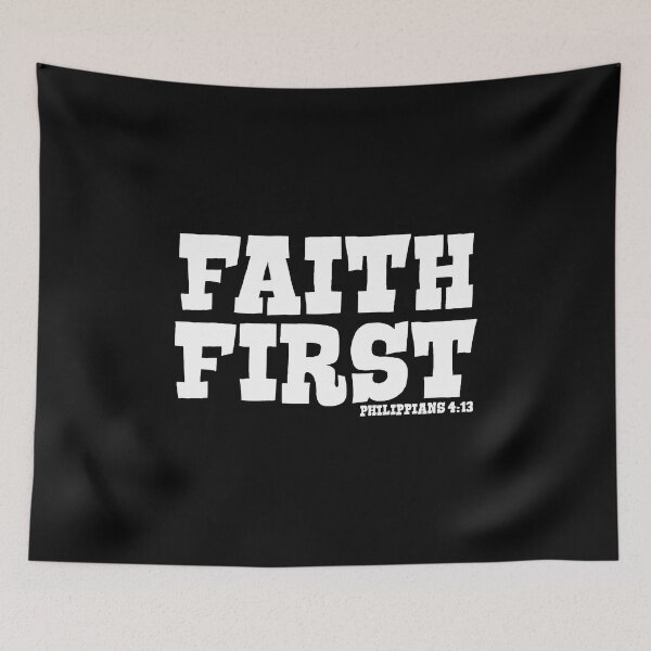 Item preview, FAITH FIRST  PHILIPPIANS 4:13 designed and sold by CRINGEWORTHY TEES.