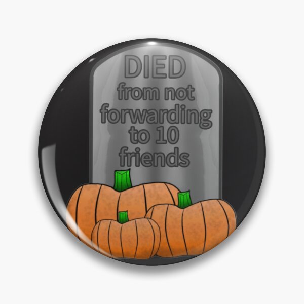 Item preview, Died, from not forwarding to 10 people designed and sold by Artistkhg.