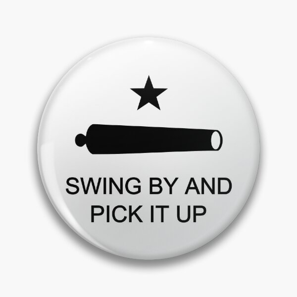 Item preview, Come and Take It Swing By and Pick It Up Epic Chill designed and sold by electrovista.