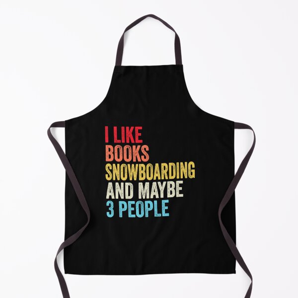 Item preview, I Like Books Snowboarding And Maybe Three People Shirt, Funny Cool Snowboarding Mens Womens girls Lovers Birthday Christmas Gift Shirt designed and sold by xlnv.