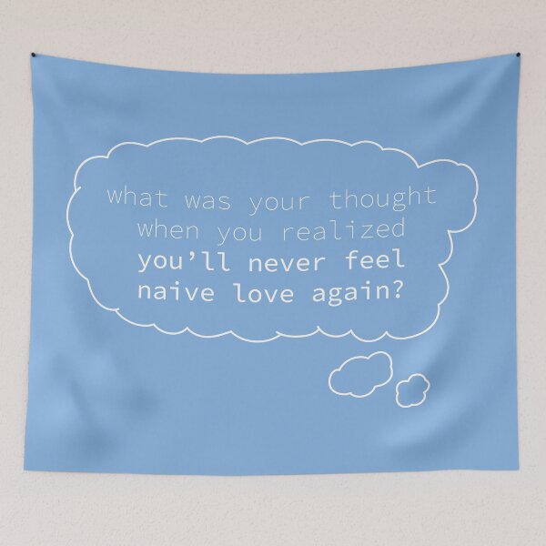 Item preview, What was your thought when you realized you'll never feel naive love again? designed and sold by itsseameh.