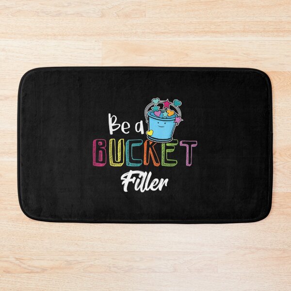 Item preview, Be A Bucket Filler - School Counselor Teacher Growth Mindset designed and sold by AgnesGeller.
