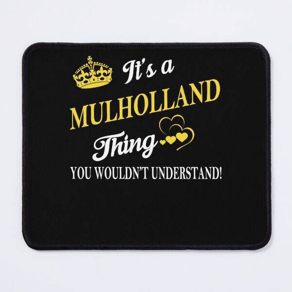 Item preview, My Favorite People Its Mulholland Thing You Wouldnt Understand Gift For Fan designed and sold by DockinsJager.