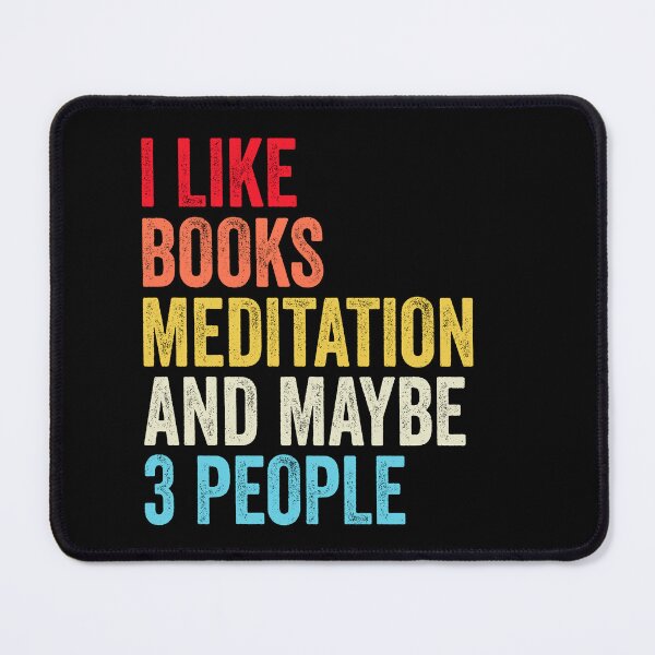 Item preview, I Like Books Meditation And Maybe Three People Shirt, Funny Cool Meditation Mens Womens girls Lovers Birthday Christmas Gift Shirt designed and sold by xlnv.