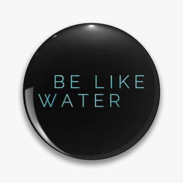 Item preview, Be Like Water Martial Arts Taoism Kung Fu Wu Wei No Way Flow designed and sold by RichardMarkham.