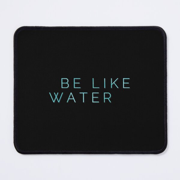 Item preview, Be Like Water Martial Arts Taoism Kung Fu Wu Wei No Way Flow designed and sold by RichardMarkham.