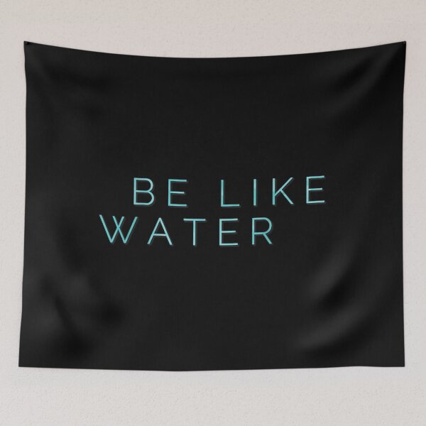 Item preview, Be Like Water Martial Arts Taoism Kung Fu Wu Wei No Way Flow designed and sold by RichardMarkham.