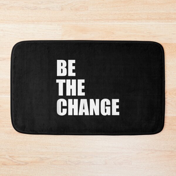 Item preview, Be The Change Social Justice Equality Civil Rights designed and sold by RichardMarkham.