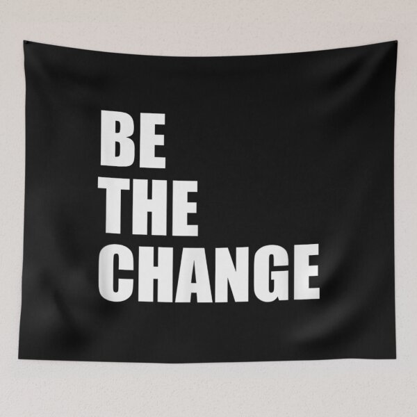 Item preview, Be The Change Social Justice Equality Civil Rights designed and sold by RichardMarkham.