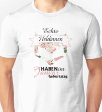 "Real heroines have their birthday in January" Flower Unisex T-Shirt