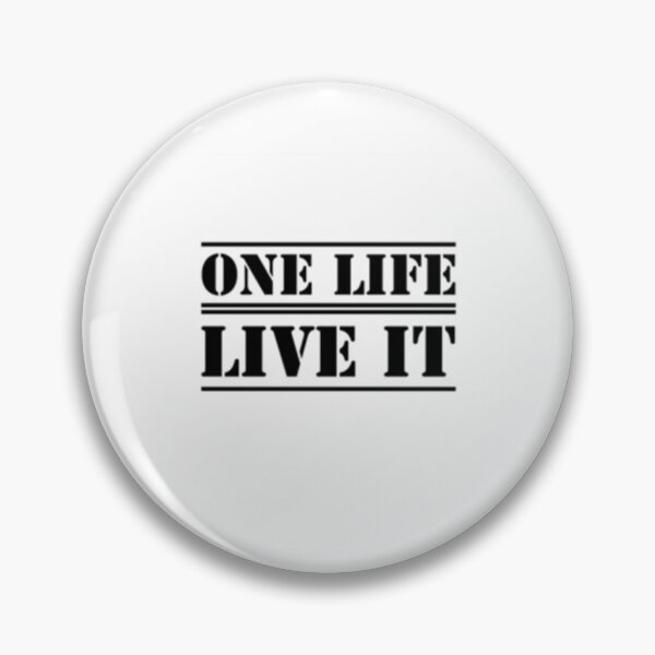 Item preview, One life, Live it designed and sold by TuckerDauza.