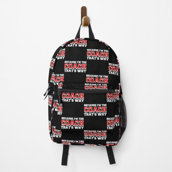 Item preview, Because Im The Coach Thats Why Funny Coach Print designed and sold by RichardMarkham.