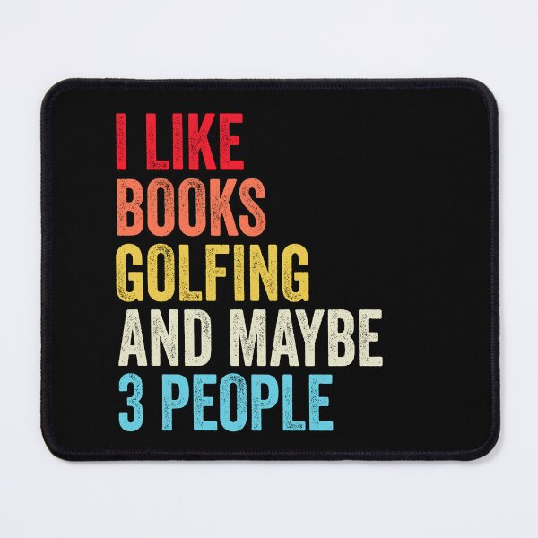 Item preview, I Like Books Golfing And Maybe Three People Shirt, Funny Cool Golfing Mens Womens girls Lovers Birthday Christmas Gift Shirt designed and sold by xlnv.