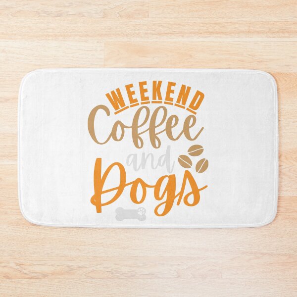 Item preview, Weekends Coffee And Dogs designed and sold by mg360.
