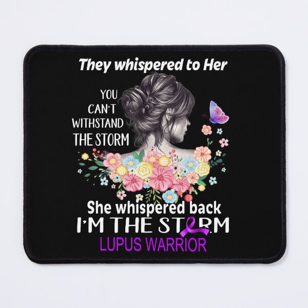 Item preview, Lupus Warrior I'm The Storm Lupus Awareness designed and sold by Hatjar.