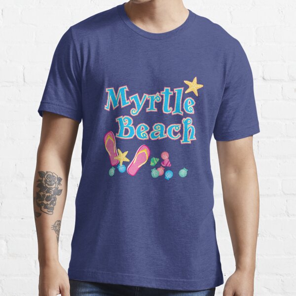 "Myrtle Beach Flip Flops" Tshirt for Sale by Futurebeachbum