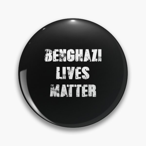 Item preview, Benghazi Lives Matter  - Civil Rights designed and sold by JaySantos2022.