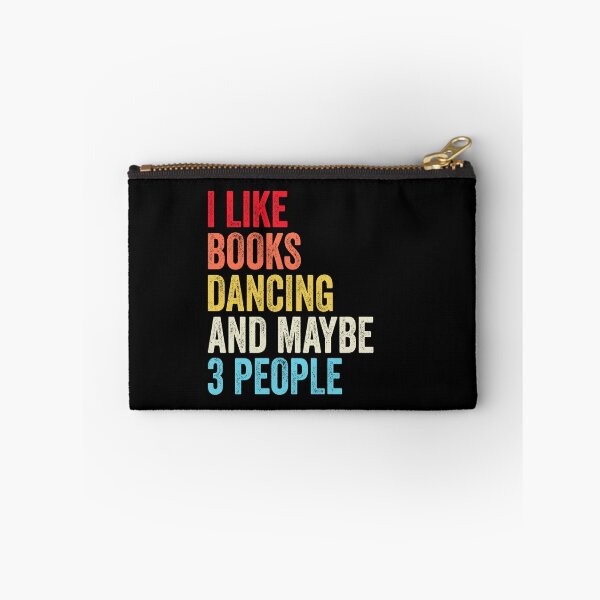 Item preview, I Like Books Dancing And Maybe Three People Shirt, Funny Cool Dancing Mens Womens girls Lovers Birthday Christmas Gift Shirt designed and sold by xlnv.