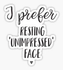 Resting unimpressed face Sticker