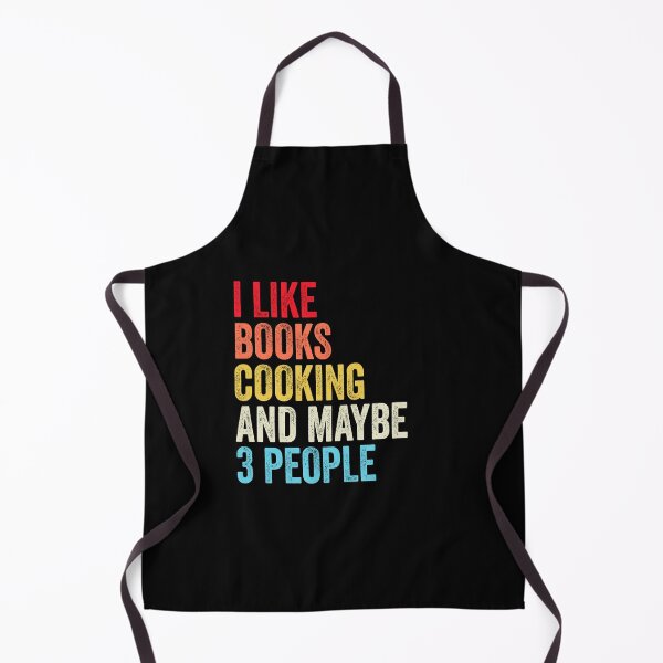 Item preview, I Like Books Cooking And Maybe Three People Shirt, Funny Cool Cooking Mens Womens girls Lovers Birthday Christmas Gift Shirt designed and sold by xlnv.