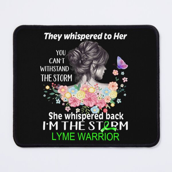 Item preview, Lyme Warrior I'm The Storm Lyme Awareness designed and sold by Hatjar.