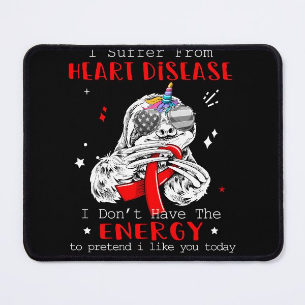 Item preview, Funny Sloth I Suffer From Heart Disease designed and sold by Kohend.