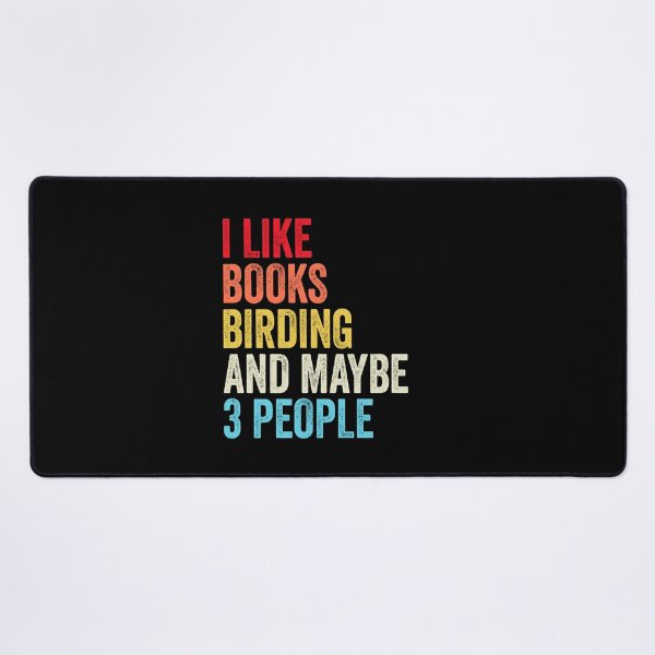 Item preview, I Like Books Birding And Maybe Three People Shirt, Funny Cool Birding Mens Womens girls Lovers Birthday Christmas Gift Shirt designed and sold by xlnv.