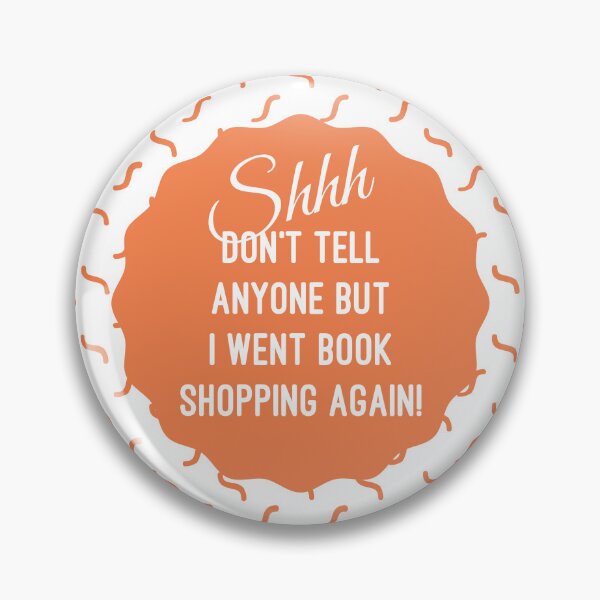Item preview, Shhh I Went Book Shopping designed and sold by believeluna.