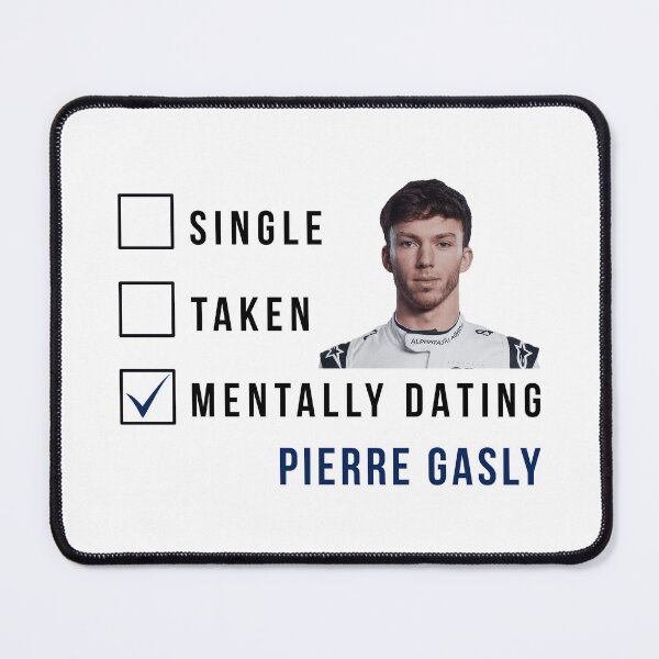 Item preview, Pierre Gasly Mentally Dating  designed and sold by ClothingMD.