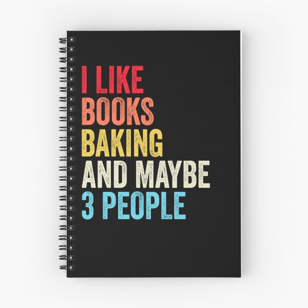 Item preview, I Like Books Baking And Maybe Three People Shirt, Funny Cool Baking Mens Womens girls Lovers Birthday Christmas Gift Shirt designed and sold by xlnv.