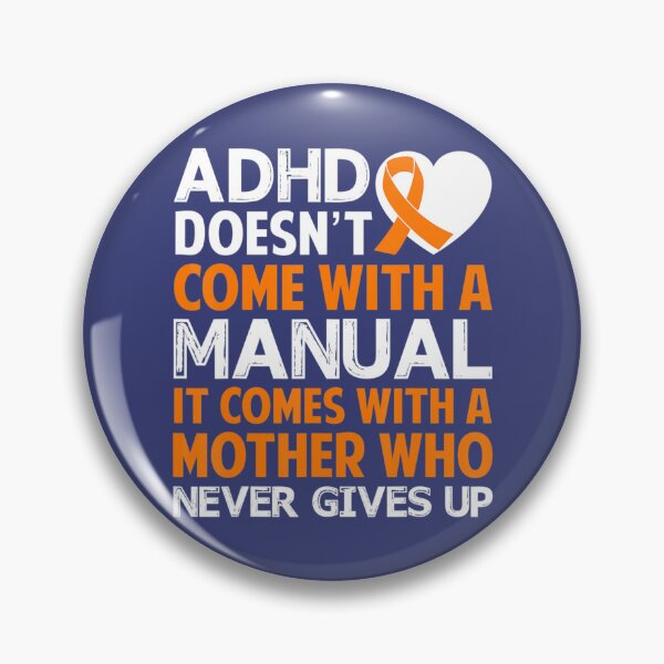 Item preview, Adhd Doesn't Come With A Manual Mother Never Give Up designed and sold by XemLai.