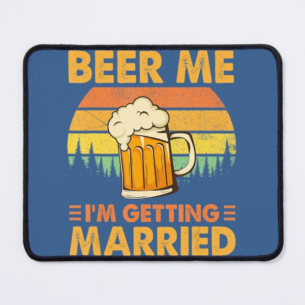 Item preview, Beer Me I'm Getting Married Men Groom Bachelor Party designed and sold by XemLai.