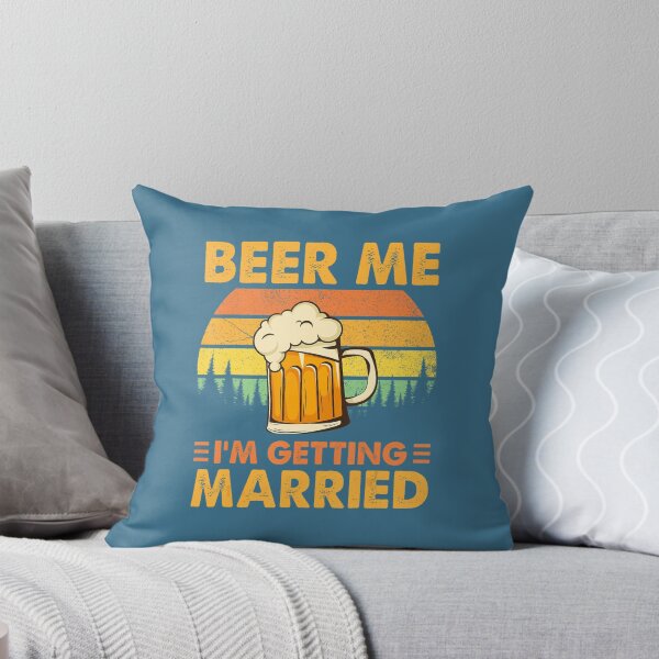 Item preview, Beer Me I'm Getting Married Men Groom Bachelor Party designed and sold by XemLai.