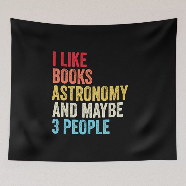 Item preview, I Like Books Astronomy And Maybe Three People Shirt, Funny Cool Astronomy Mens Womens girls Lovers Birthday Christmas Gift Shirt designed and sold by xlnv.