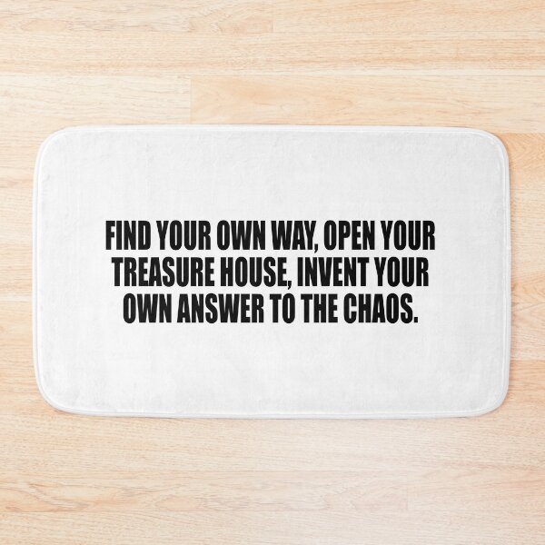 Item preview, Find your own way, open your treasure house, invent your own answer to the chaos designed and sold by Colorfulandfun.