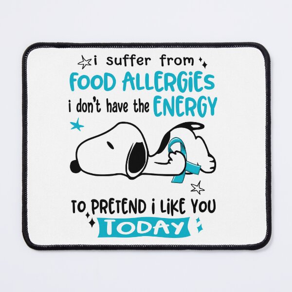 Item preview, I Suffer From Food Allergies I Do Not Have The Energy To Pretend I Like You Today designed and sold by Wlsnpeggy.