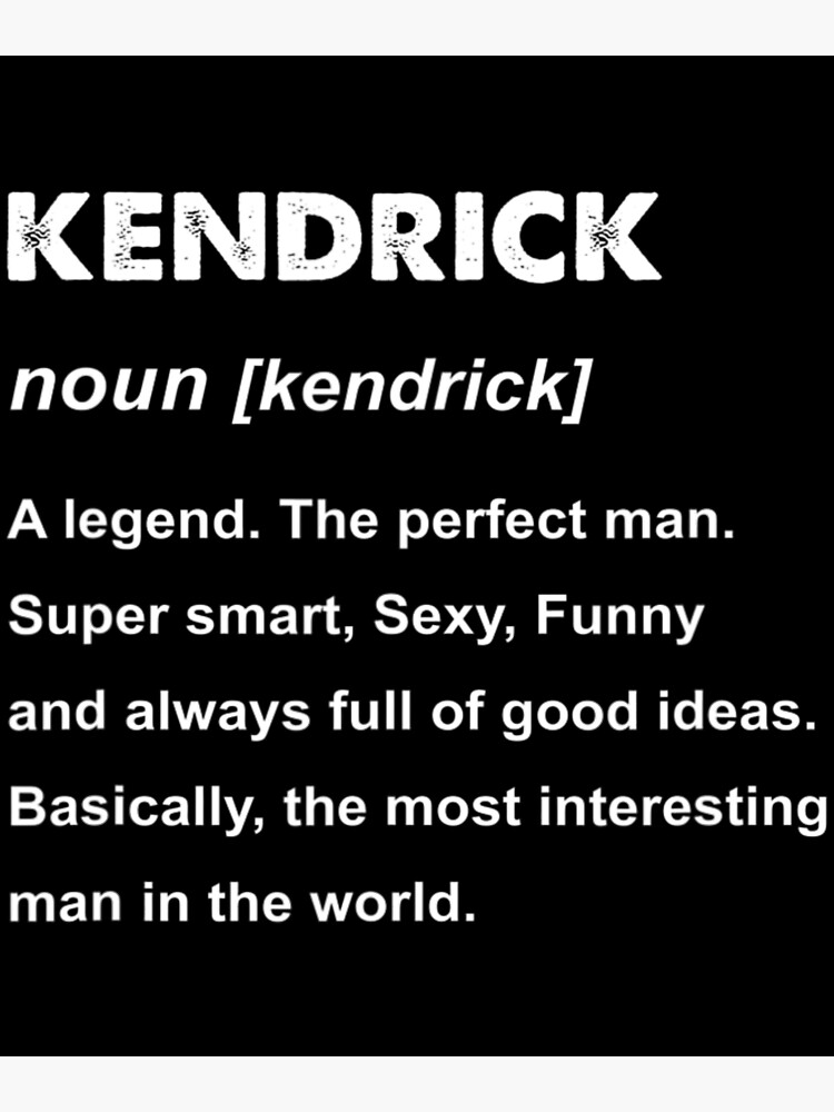 "Mens Kendrick Name" Poster for Sale by OkiTapa Redbubble