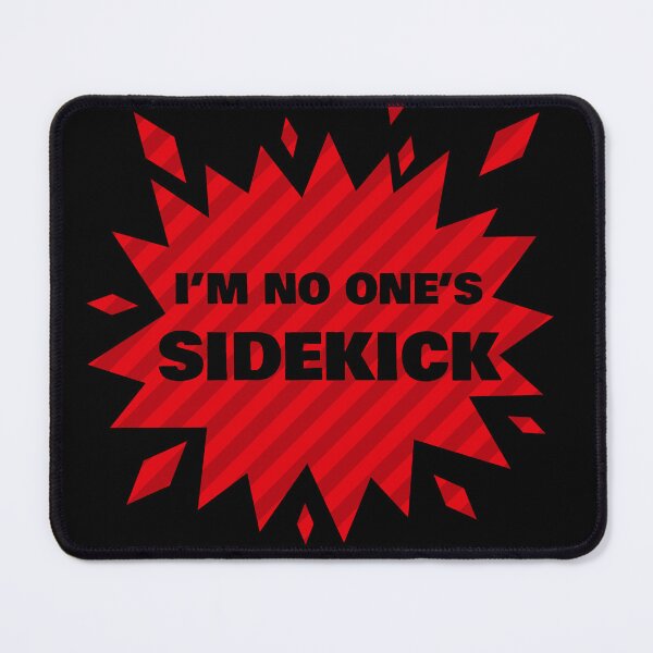 Item preview, I'm No One's Sidekick (Black) designed and sold by believeluna.