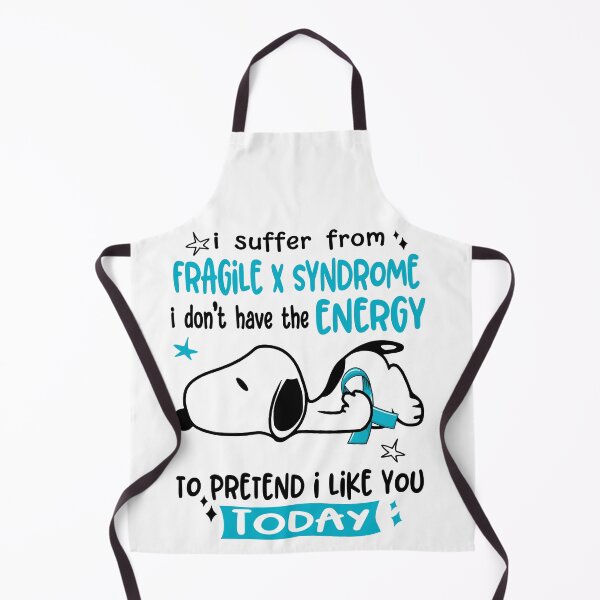Item preview, I Suffer From Fragile X Syndrome I Do Not Have The Energy To Pretend I Like You Today designed and sold by Wlsnpeggy.