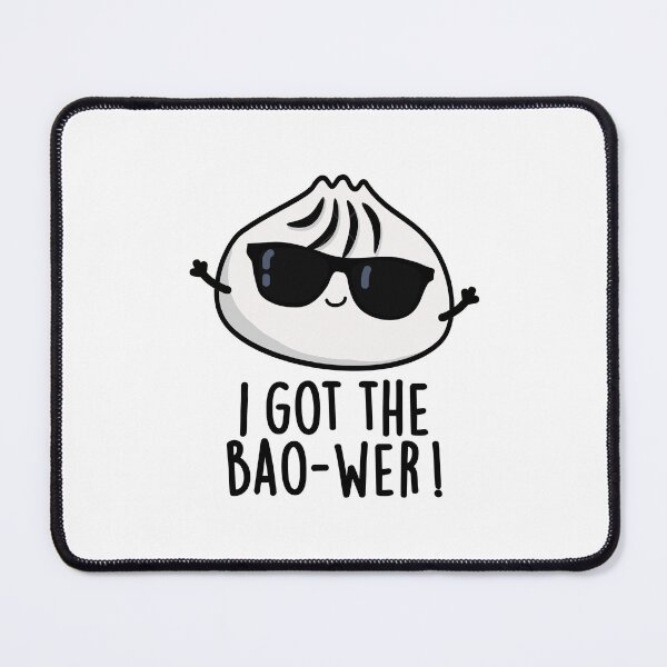 Item preview, I Got The Bao-wer Funny Dimsum Puns  designed and sold by punnybone.