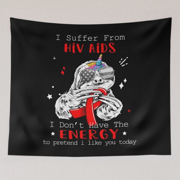 Item preview, Funny Sloth I Suffer From Hiv Aids designed and sold by Kohend.