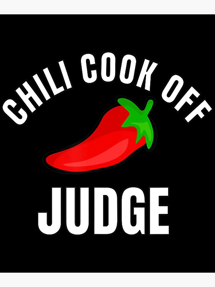 "Chili Cook Off Judge With Red Chili Pepper" Poster for Sale by