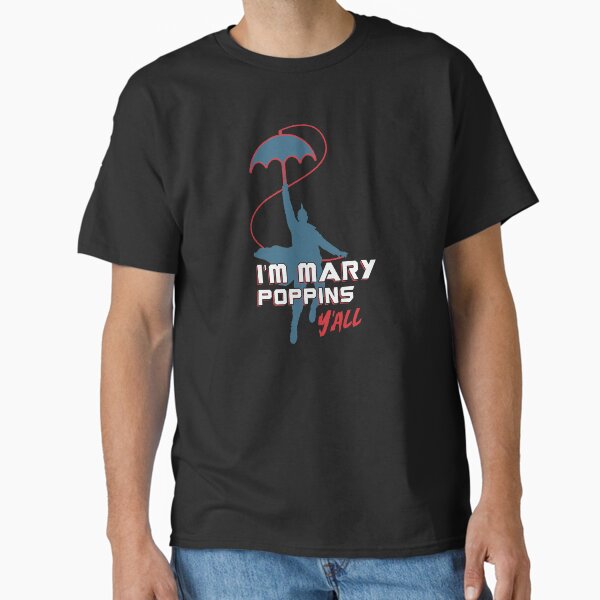 Item preview, Im Mary Poppins Yall designed and sold by Katty Lowe.