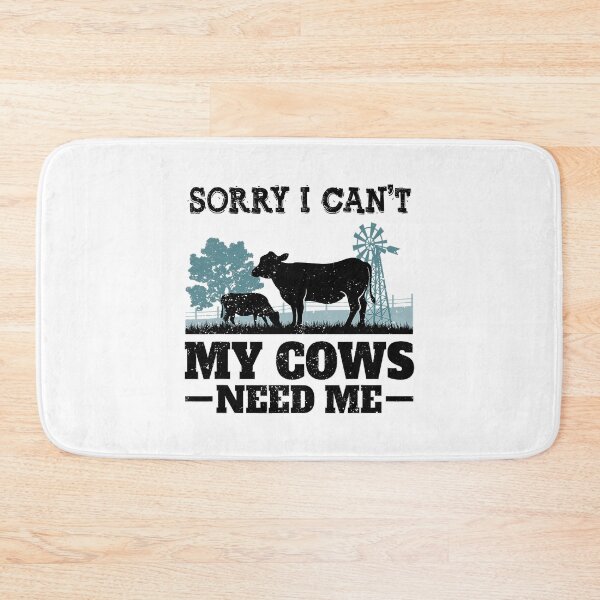 Item preview, Sorry I Can't My Cows Need Me Funny Farmer  designed and sold by xmjajd.