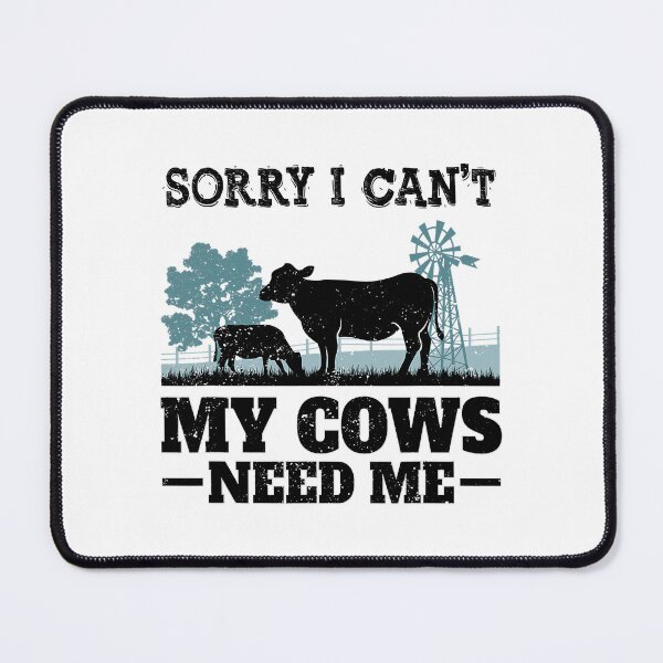 Item preview, Sorry I Can't My Cows Need Me Funny Farmer designed and sold by xmjajd.